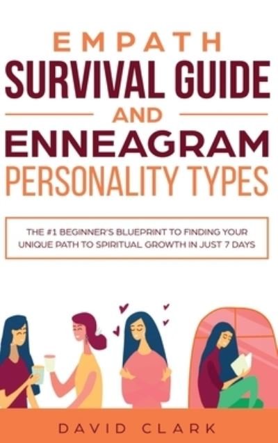 Cover for David Clark · Empath Survival Guide And Enneagram Personality Types (Hardcover bog) (2020)