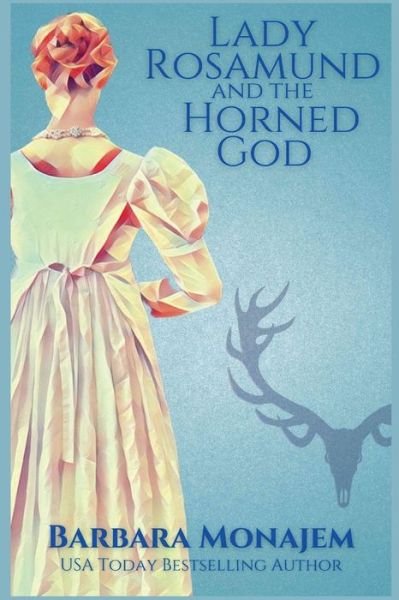 Cover for Barbara Monajem · Lady Rosamund and the Horned God: A Rosie and McBrae Regency Mystery - A Rosie and McBrae Regency Mystery (Paperback Bog) (2021)