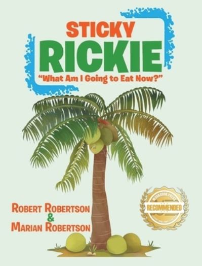 Cover for Robert Robertson · Sticky Rickie (Buch) (2022)