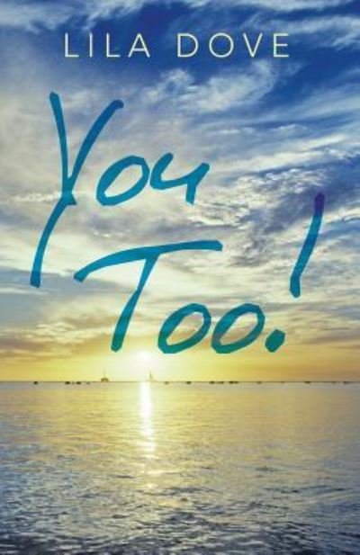 Cover for Lila Dove · You Too! (Paperback Book) (2018)