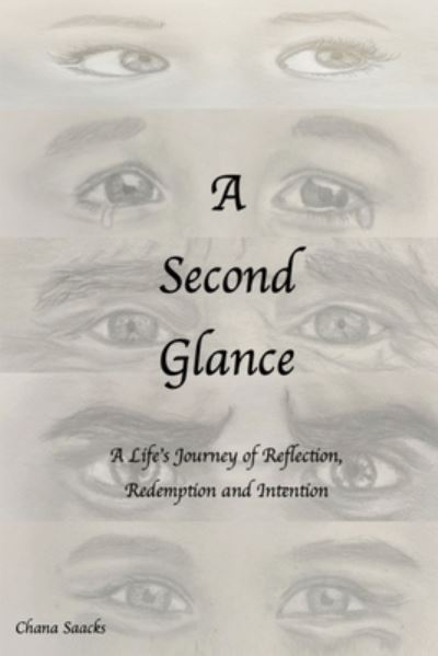 Cover for Chana Saacks · A Second Glance (Paperback Book) (2020)