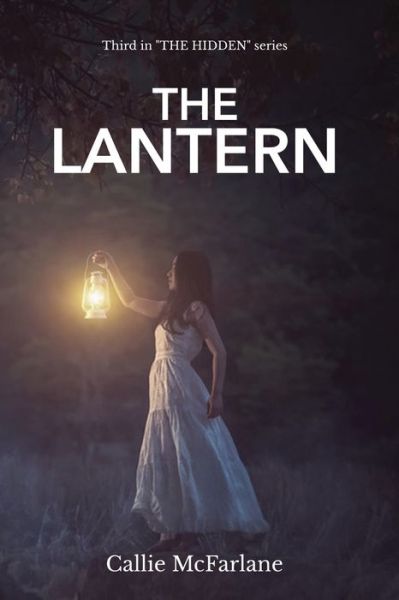 Cover for Callie McFarlane · The Lantern (Paperback Book) (2021)