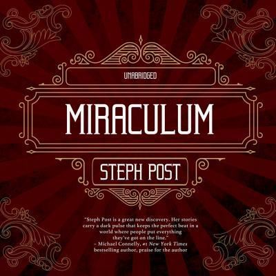 Cover for Steph Post · Miraculum Lib/E (CD) (2019)