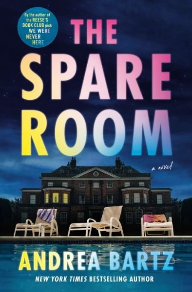 Cover for Andrea Bartz · The Spare Room (Hardcover Book) (2023)