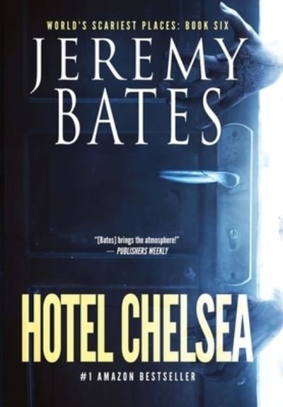 Cover for Jeremy Bates · Hotel Chelsea (Hardcover bog) (2020)