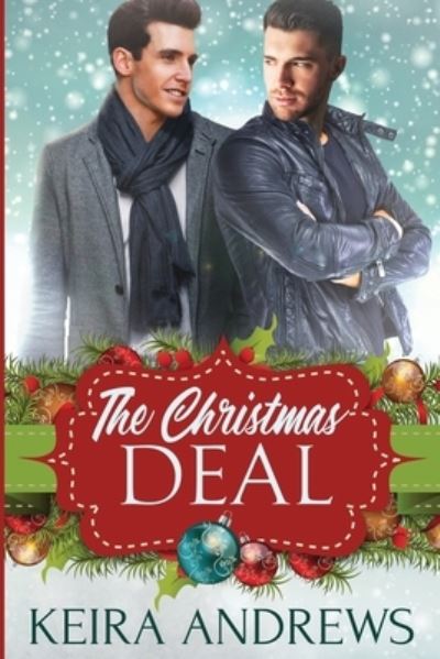 Cover for Keira Andrews · The Christmas Deal (Paperback Book) (2019)