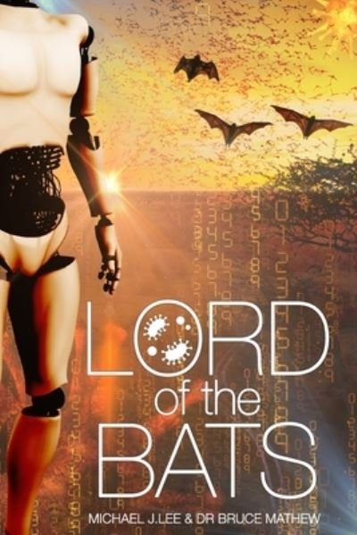 Cover for Bruce Mathew · Lord of the Bats (Paperback Bog) (2021)
