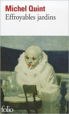 Michel Quint · Effroyables jardins (Taschenbuch) [French, Gallimard edition] (2004)