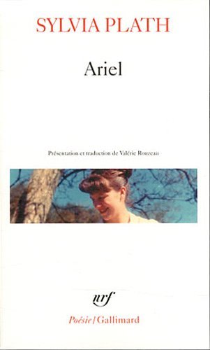 Cover for Sylvia Plath · Ariel (Poesie / Gallimard) (French Edition) (Taschenbuch) [French edition] (2011)