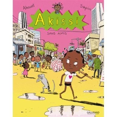 Cover for Marguerite Abouet · Akissi 6/Sans amis (Gebundenes Buch) (2015)