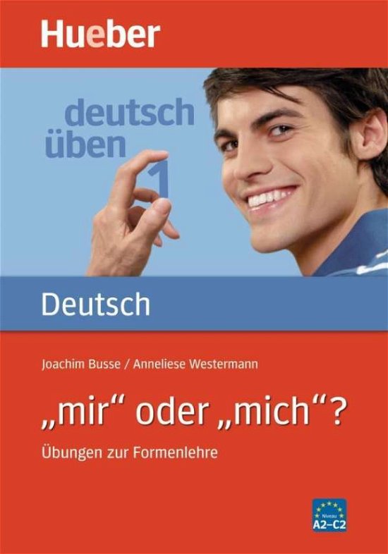 Cover for Von Joachim Busse · Deutsch uben: Band 1: Mir oder mich? Ubungen zur Formenlehre (Paperback Book) (1982)