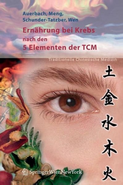 Cover for Leo Auerbach · Ernahrung Bei Krebs Nach Den 5 Elementen Der Tcm (Gebundenes Buch) [2005 edition] (2005)
