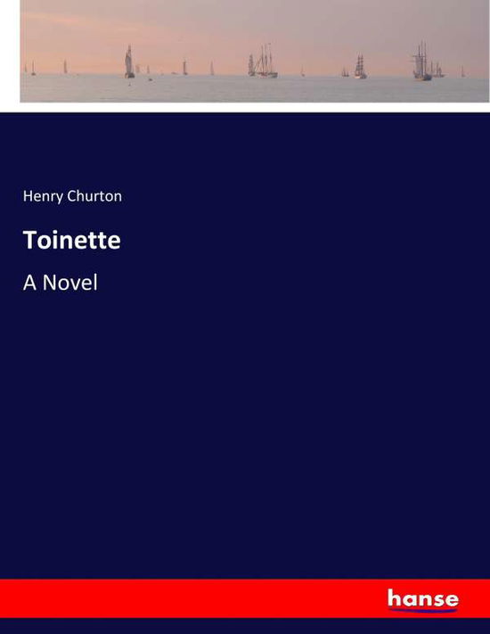 Cover for Churton · Toinette (Book) (2017)