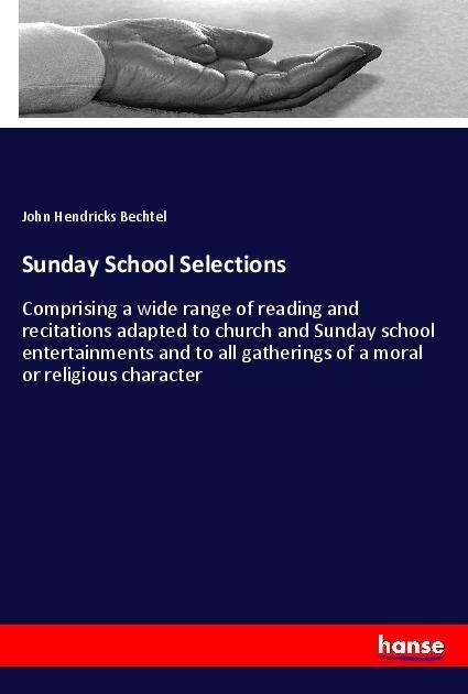 Cover for Bechtel · Sunday School Selections (Book)