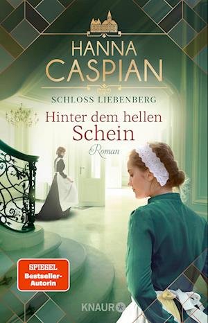 Cover for Hanna Caspian · Schloss Liebenberg. Hinter dem hellen Schein (Book) (2022)