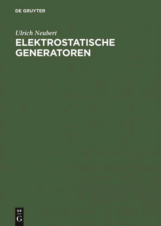 Cover for Neubert · Elektrostatische Generatoren (Book) (1942)