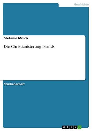 Cover for Mnich · Die Christianisierung Islands (Book) [German edition] (2009)