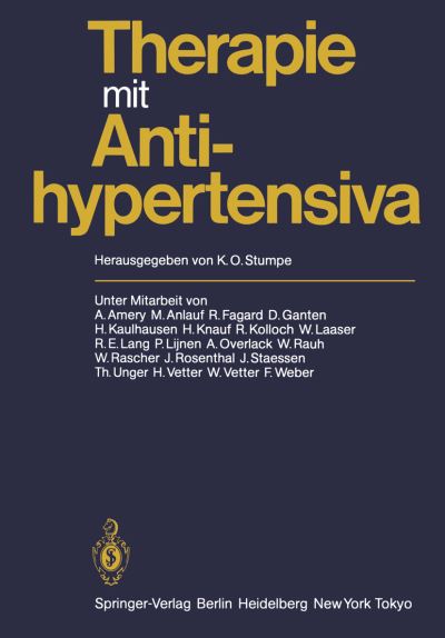 Cover for K O Stumpe · Therapie Mit Antihypertensiva (Paperback Book) [Softcover Reprint of the Original 1st Ed. 1983 edition] (2011)