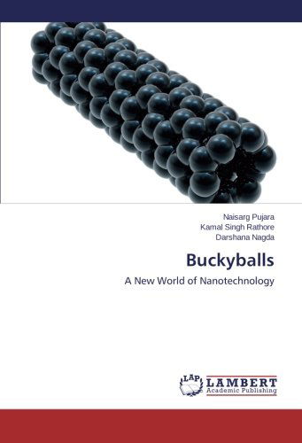 Cover for Darshana Nagda · Buckyballs: a New World of Nanotechnology (Paperback Book) (2014)