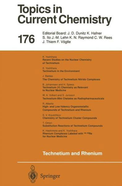 Cover for Kenji Yoshihara · Technetium and Rhenium: Their Chemistry and Its Applications - Topics in Current Chemistry (Pocketbok) [Softcover reprint of the original 1st ed. 1996 edition] (2013)