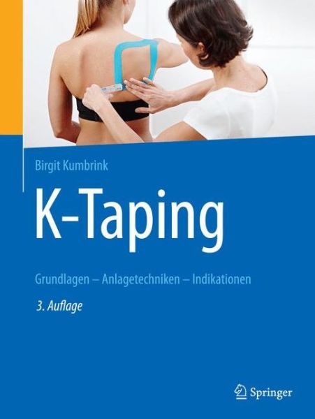 K Taping - Birgit Kumbrink - Livros - Springer Berlin Heidelberg - 9783662573495 - 14 de setembro de 2018