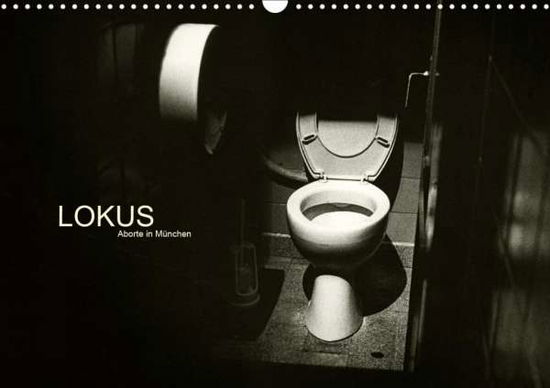 LOKUS - Aborte in München (Wan - Sinister - Books -  - 9783670349495 - 