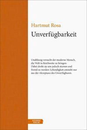 Cover for Hartmut Rosa · Unverfügbarkeit (Innbunden bok) (2021)