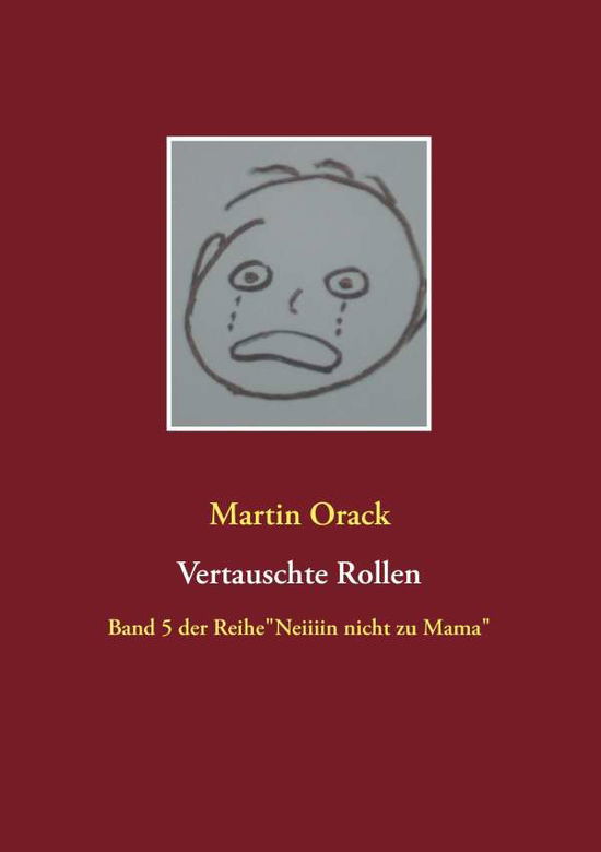 Cover for Martin Orack · Vertauschte Rollen (Paperback Book) [German edition] (2013)