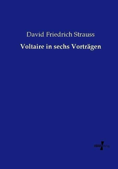 Cover for Strauss · Voltaire in sechs Vorträgen (Buch)