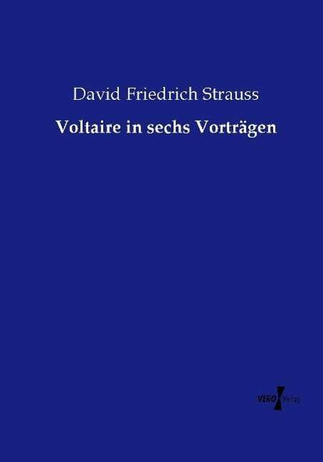 Cover for Strauss · Voltaire in sechs Vorträgen (Bok)