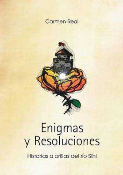 Cover for Carmen Real · Enigmas y Resoluciones: Historias a orillas del rio Sihl (Paperback Book) (2016)