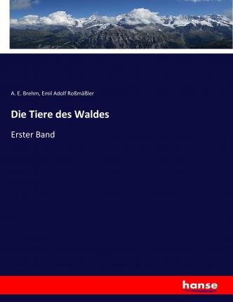 Cover for Brehm · Die Tiere des Waldes (Buch) (2017)