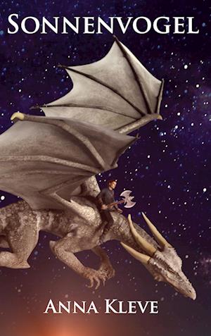 Cover for Anna Kleve · Sonnenvogel (Hardcover Book) (2021)