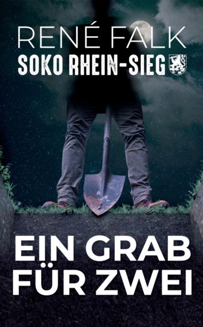 Cover for Rene Falk · Ein Grab fur Zwei (Paperback Book) (2022)