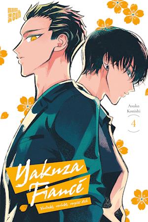 Cover for Asuka Konishi · Yakuza Fiancé – Verliebt, verlobt, verpiss dich 4 (Book) (2024)