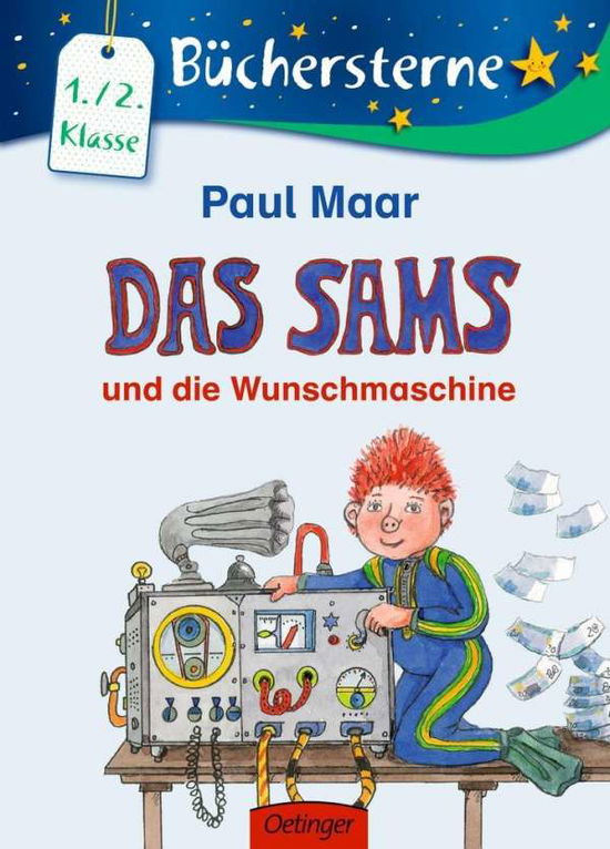 Das Sams und die Wunschmaschine - Paul Maar - Books - Oetinger Verlag - 9783789124495 - 2016