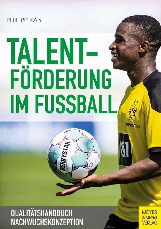 Talentförderung im Fußball - Kaß - Kirjat -  - 9783840377495 - 