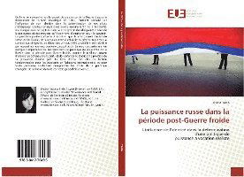 La puissance russe dans la périod - Testa - Books -  - 9783841776495 - 