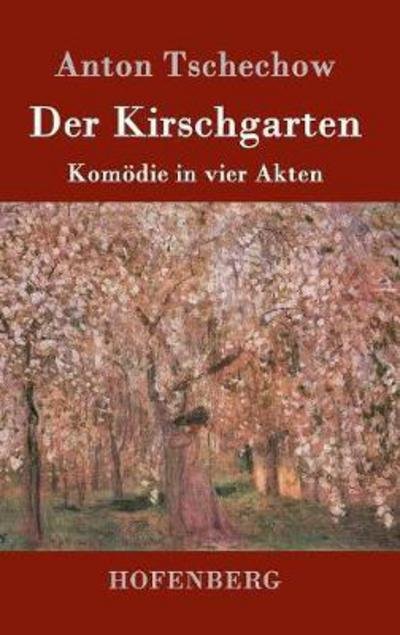 Cover for Tschechow · Der Kirschgarten (Book) (2016)