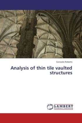 Cover for Roberts · Analysis of thin tile vaulted s (Bog)