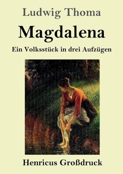 Cover for Ludwig Thoma · Magdalena (Grossdruck) (Taschenbuch) (2019)