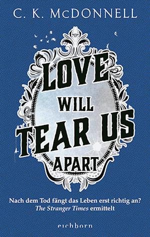 Cover for CK McDonnell · Love Will Tear Us Apart (Book) (2023)