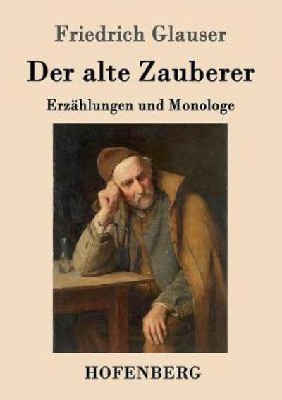 Cover for Glauser · Der alte Zauberer (Book) (2016)