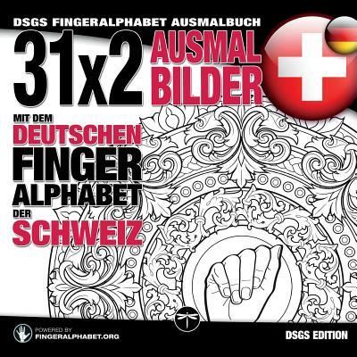 Cover for Fingeralphabet Org · 31x2 Ausmalbilder mit dem deutschen Fingeralphabet der Schweiz (Paperback Book) (2018)