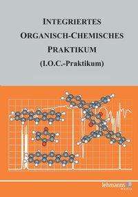 Cover for Siegfried HÃ¼nig, Michael Felderhoff, Martina Kemmerer · Integriertes Organisch-Chem.Praktikum (Book)