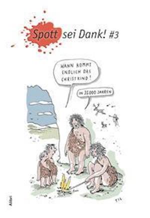 Cover for Daniela Wakonigg · Spott sei Dank #3 (Paperback Book) (2022)