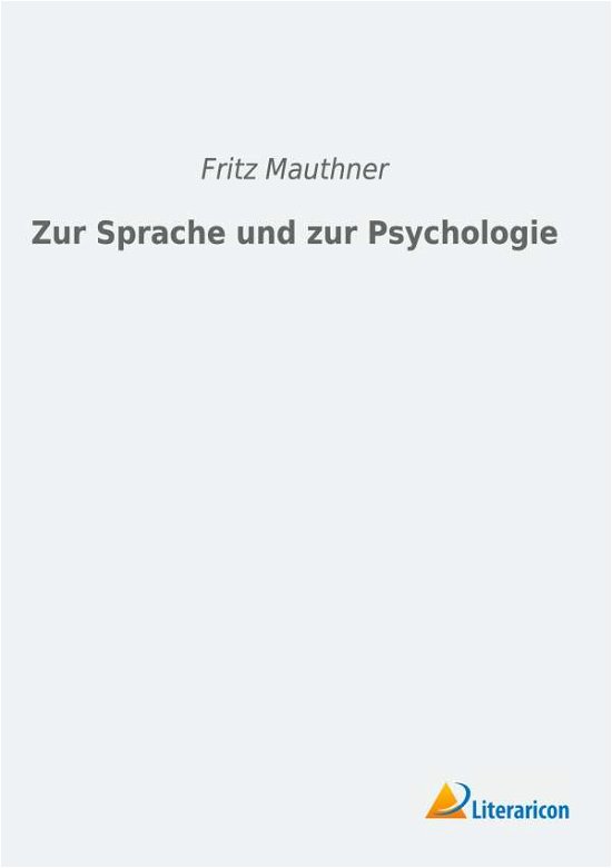 Cover for Mauthner · Zur Sprache und zur Psychologi (Book)