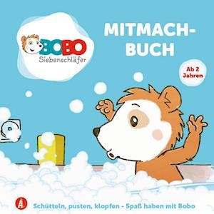 Cover for Bobo Siebenschläfer · Bobo Siebenschläfer - Das Mitmachbuch mit Bobo Siebenschläfer (Book) (2022)