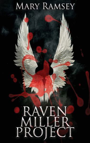 Cover for Mary Ramsey · Raven Miller Project (Hardcover Book) (2021)