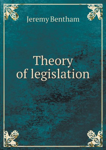 Cover for Jeremy Bentham · Theory of Legislation (Paperback Book) (2013)